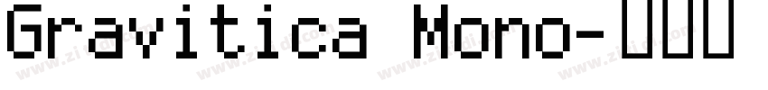 Gravitica Mono字体转换